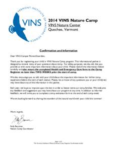 2014 VINS Nature Camp VINS Nature Center Quechee, Vermont Confirmation and Information Dear VINS Camper Parent/Guardian,