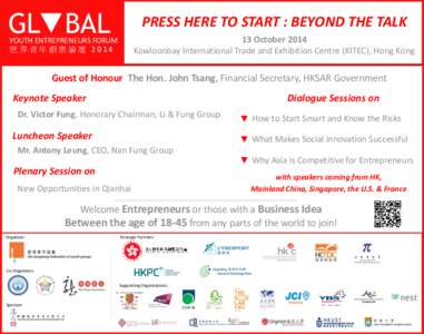 GL BAL  PRESS HERE TO START : BEYOND THE TALK 13 October 2014 Kowloonbay International Trade and Exhibition Centre (KITEC), Hong Kong