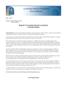Louisiana Board of Regents Press Release May 7, 2014 Contact: Katara Williams, Ph.D[removed]