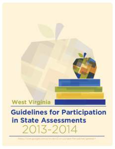 West Virginia  Guidelines for Participation in State Assessments[removed]