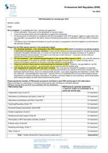 Professional Self Regulation (PSR) For 2015 PSR Declaration for renewal year 2015 Member number: Name: