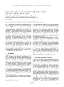 GEOPHYSICAL RESEARCH LETTERS, VOL. 31, L06109, doi:2003GL019287, 2004  Impact of aerosols and atmospheric thermodynamics on cloud properties within the climate system Toshihisa Matsui, Hirohiko Masunaga, and Roge