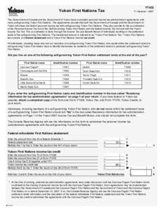 Beaufort Sea / Carcross/Tagish First Nation / Tagish people / Geography of Canada / Income tax in the United States / Tr’ondëk Hwëch’in First Nation / Kwanlin Dün First Nation / Montana Mountain / Yukon / Carcross /  Yukon / Provinces and territories of Canada