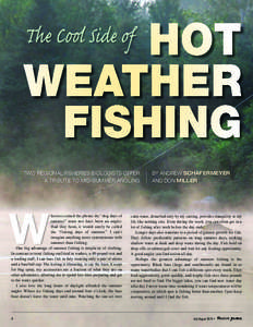 Hot Weather Fishing The Cool Side of  Two regional fisheries biologists offer
