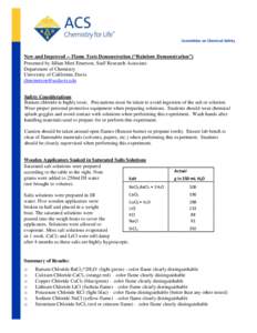 Committee on Chemical Safety  New and Improved -- Flame Tests Demonstration (“Rainbow Demonstration”) Presented by Jillian Meri Emerson, Staff Research Associate Department of Chemistry University of California, Davi