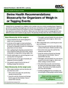 National Pork Board | [removed] | pork.org  Swine Health Producer Guide Swine Health Recommendations: Biosecurity for Organizers of Weigh-in