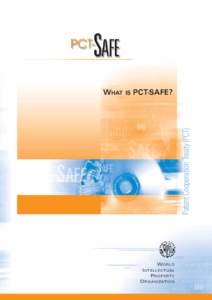 IS  PCT-SAFE? Patent Cooperation Treaty (PCT)