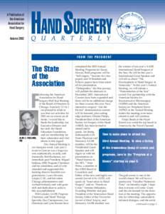 A Publication of the American Association for Hand Surgery Autumn 2002