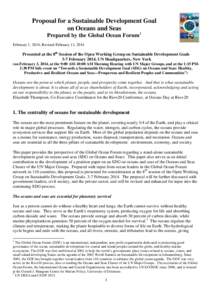 Proposal for a Sustainable Development Goal on Oceans and Seas Prepared by the Global Ocean Forum1 February 1, 2014; Revised February 11, 2014  Presented at the 8th Session of the Open Working Group on Sustainable Develo
