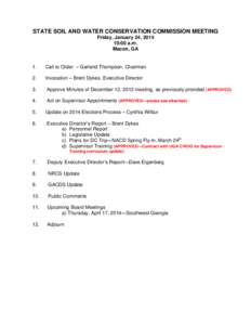 STATE SOIL AND WATER CONSERVATION COMMISSION MEETING Friday, January 24, [removed]:00 a.m. Macon, GA  1.