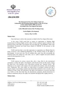 Permanent Mission of the Islamic Republic of Iran to the UN – Geneva Chair of the NAM The Statement by H.E. Mr. Mohsen Naziri Asl