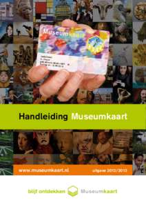 Handleiding Museumkaart  www.museumkaart.nl uitgave