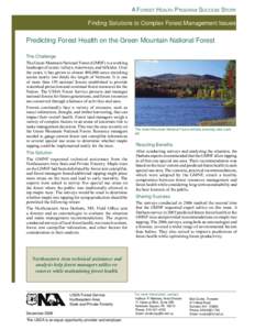 Predicting Forest Health on the Green Mountain National Forest,Finding Solutions to Complex Forest Mangement Issues