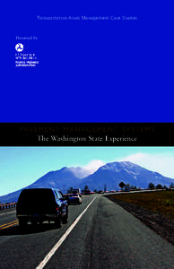 Pavement management / Road surface / Washington State Department of Transportation / Infrastructure / Pavement / Concrete / Building materials / Transport / Road transport / Land transport