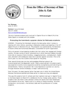 From the Office of Secretary of State John A. Gale www.sos.ne.gov For Release June 13, 2014