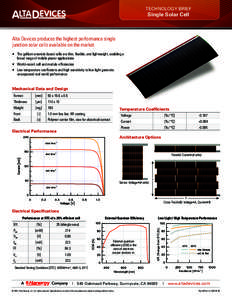 TECHNOLOGY BRIEF  Single Solar Cell Alta Devices produces the highest performance single junction solar cells available on the market.