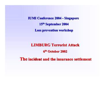 Microsoft PowerPoint - Lecture IUMI Singapore - 15 Sep 2004.ppt