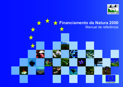 Financiamento da Rede Natura 2000 Manual de Referência Compilado por:  Clare Miller, Marianne Kettunen; IEEP