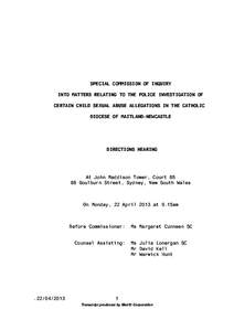 SPECIAL COMMISSION OF INQUIRY INTO MATTERS RELATING TO THE POLICE INVESTIGATION OF CERTAIN CHILD SEXUAL ABUSE ALLEGATIONS IN THE CATHOLIC DIOCESE OF MAITLAND-NEWCASTLE  DIRECTIONS HEARING