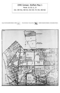 1940 Census—Buffalo Map 1 Wards: 19, 20, 21, 23 EDs: ; ; ; ; Large, Dark Handwritten Numbers = Ward