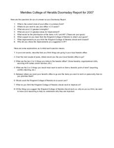 Meridies College of Heralds Doomsday Report for 2007 Here are the questions for you to answer as you Doomsday Report.