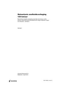 Natuurtoets snelheidsverhoging 130 km/uur Beoordeling mogelijke aantasting wezenlijke kenmerken van Beschermd natuurmonument Moerasterreinen langs de Bijleveld, traject A12 Woerden - De Meern  Definitief