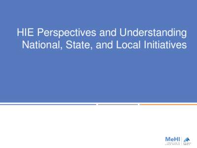 Information science / Health information exchange / EHNAC / EHealth / HealthUnity / Informatics Corporation of America / Health informatics / Health / Medicine