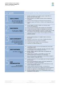 SUNRAYSIA COMMUNITY HEALTH SERVICES  Handout regarding: Strategic Plan (former reference: ORG 016 HO)  our goals