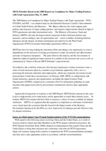 METI Priorities Based on the 2009 Report on Compliance by Major Trading Partners with Trade Agreements (May 27, 2009) The 2009 Report on Compliance by Major Trading Partners with Trade Agreements - WTO, FTA/EPA, and BIT 