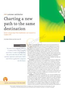 ••• customer satisfaction  Charting a new path to the same destination Seven critical steps from traditional c-sat research to