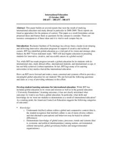 International Education 15 October 2009 DRAFT – DRAFT - DRAFT Abstract: This paper builds on several reports that were the result of studying international education and study abroad in particular inThese r