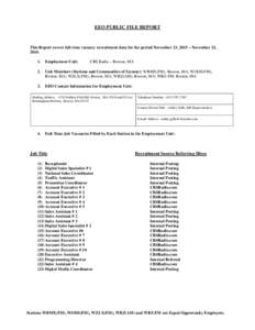 EEO PUBLIC FILE REPORT  This Report covers full-time vacancy recruitment data for the period November 23, 2015 – November 22, .