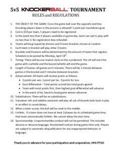 5v5  TOURNAMENT RULES and REGULATIONS  1.