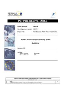 PEPPOL DELIVERABLE Project Acronym: PEPPOL  Grant Agreement number: