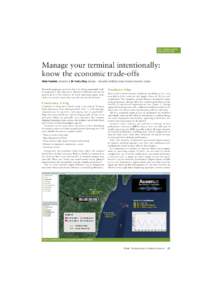 PORT PLANNING, DESIGN AND CONSTRUCTION Manage your terminal intentionally: know the economic trade-offs Allen Funston, consultant, & Dr. Harry King, manager – Simulation Modeling Group; Ausenco, Vancouver, Canada