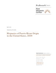 May 26, 2011  Statistical Profile Hispanics of Puerto Rican Origin in the United States, 2009