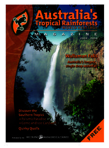 Geography of Queensland / Paluma Dam / Queensland tropical rain forests / Girringun National Park / Daintree Rainforest / Wet Tropics of Queensland / Crystal Creek / Blencoe Falls / Rainforest / Geography of Australia / States and territories of Australia / Far North Queensland