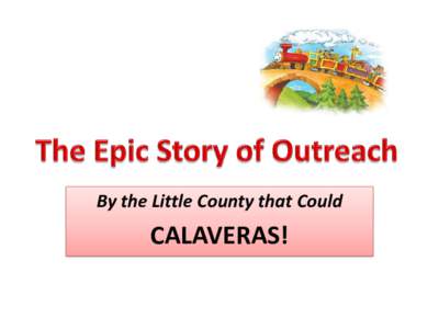 The Epic Story of Outreach