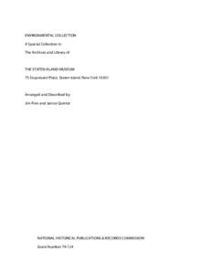 ENVIRONMENTAL COLLECTION A Special Collection in The Archives and Library of THE STATEN ISLAND MUSEUM 75 Stuyvesant Place, Staten Island, New York 10301