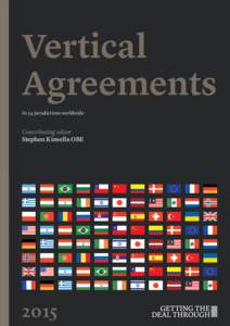 Vertical Agreements In 34 jurisdictions worldwide Contributing editor Stephen Kinsella OBE