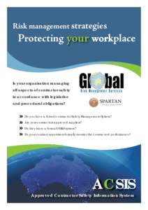 Risk management strategies  Protecting your workplace Is your organisation managing all aspects of contractor safety