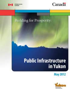 Building for Prosperity: Public Infrastructure in Yukon