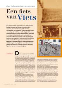 Over de herkomst van een eponiem  Een fiets van Viets Hoe is het woord fiets ontstaan? Die vraag heeft menigeen sinds de introductie van het woord omstreeks 1885 in