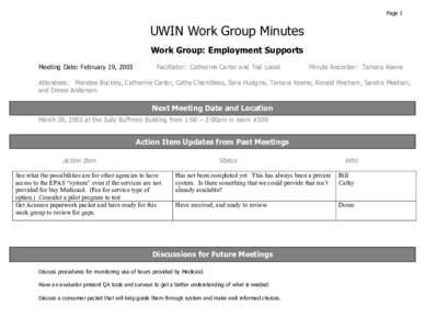 Page 1  UWIN Work Group Minutes Work Group: Employment Supports Meeting Date: February 19, 2003