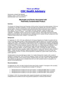 This is an official  CDC Health Advisory Distributed via Health Alert Network October 4, 2012, 17:05 ET (5:05 PM ET) CDCHAN[removed]-UPD-N