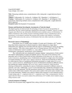 Grant R305F100007 Year of Study: [removed]Title: Measuring multiple source comprehension with a rating task: a signal detection theory approach Authors: Yukhymenko, M., Lawless, K., Goldman, S.R., Shanahan, C., & Pelleg