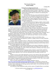 The Family Historian Patrick Wohler Column #90 National Service Registration Records Reader Sandra MacDonald contacted me recently about a ‘Canada Registration Board Certificate’, dated June 22, 1918, that