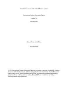 Board of Governors of the Federal Reserve System  International Finance Discussion Papers Number 783 October 2003