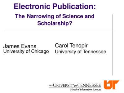 University of Tennessee / Tennessee / Knoxville metropolitan area / Electronic publishing / Electronic journal / Association of Public and Land-Grant Universities