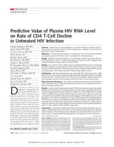 PRELIMINARY COMMUNICATION Predictive Value of Plasma HIV RNA Level on Rate of CD4 T-Cell Decline in Untreated HIV Infection